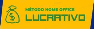 Método Home Office Lucrativo